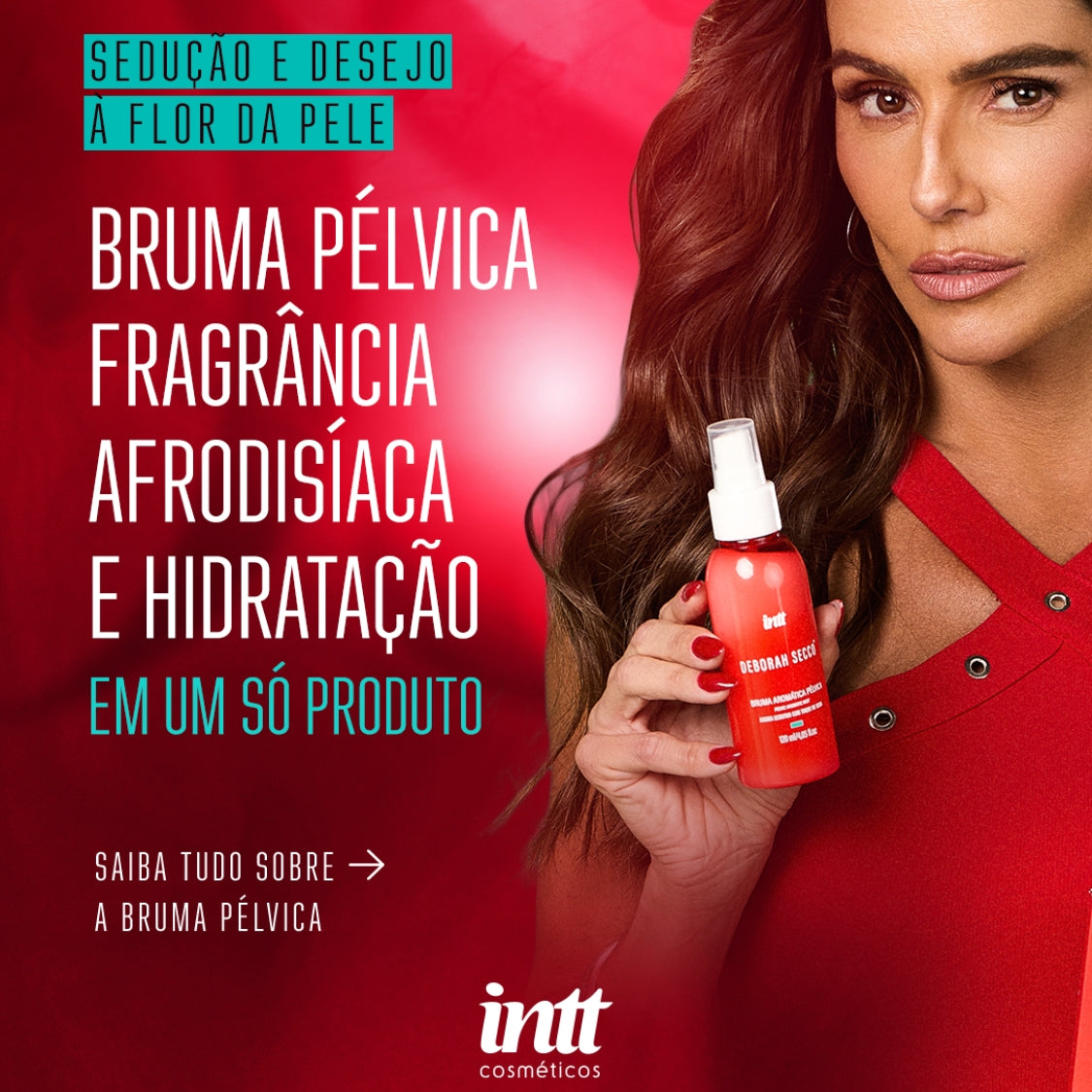 Bruma Pelvica Fixador Aromatica Deborah Secco Intt